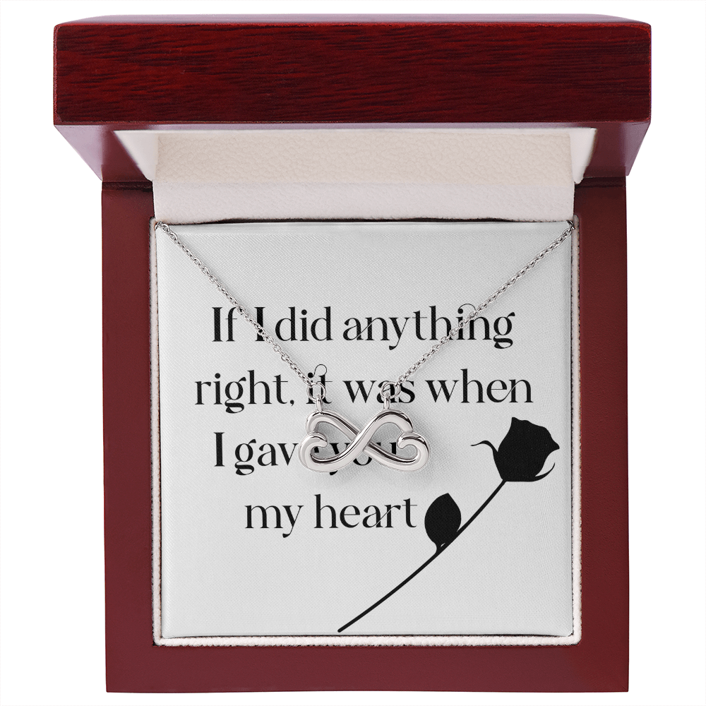 Endless Love Necklace: If I Did Anything Right