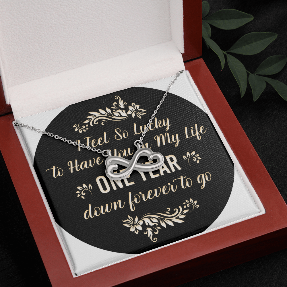 Endless Love Necklace: 1 Year -So Lucky To Have You