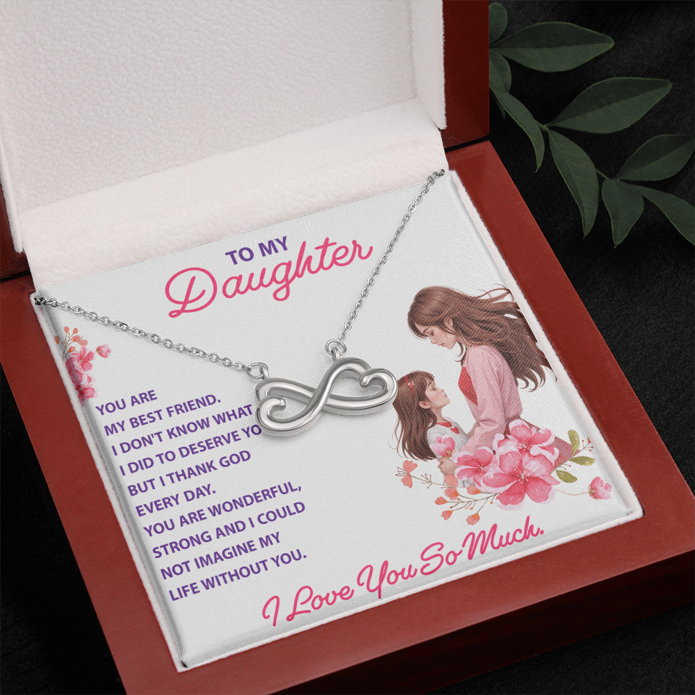 Endless Love Necklace:Daughter - You Are My Best Friend