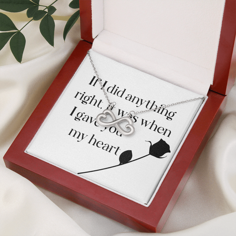 Endless Love Necklace: If I Did Anything Right