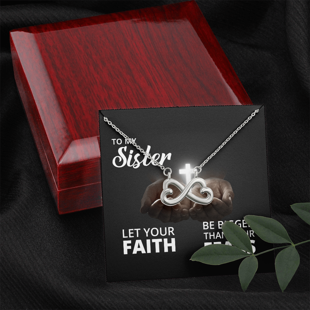 Endless Love Necklace: Sister -Bigger Than your Fears