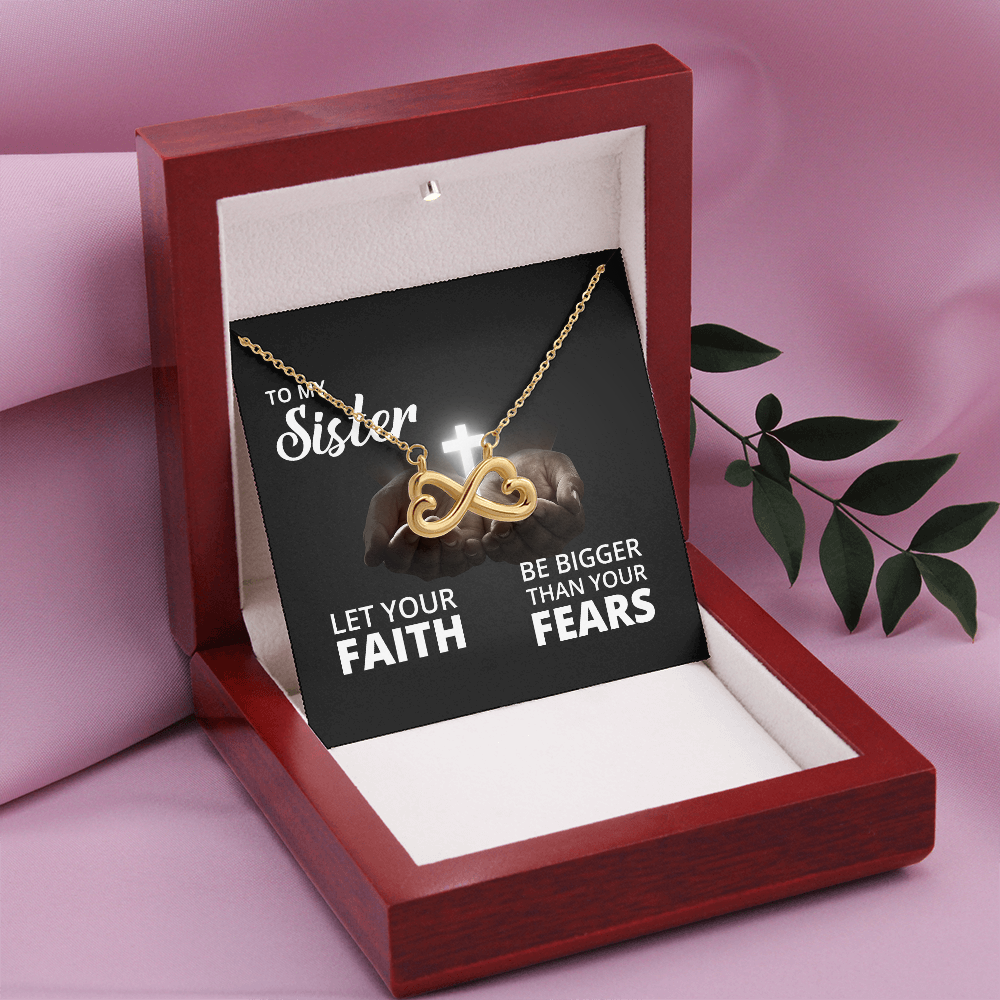 Endless Love Necklace: Sister -Bigger Than your Fears