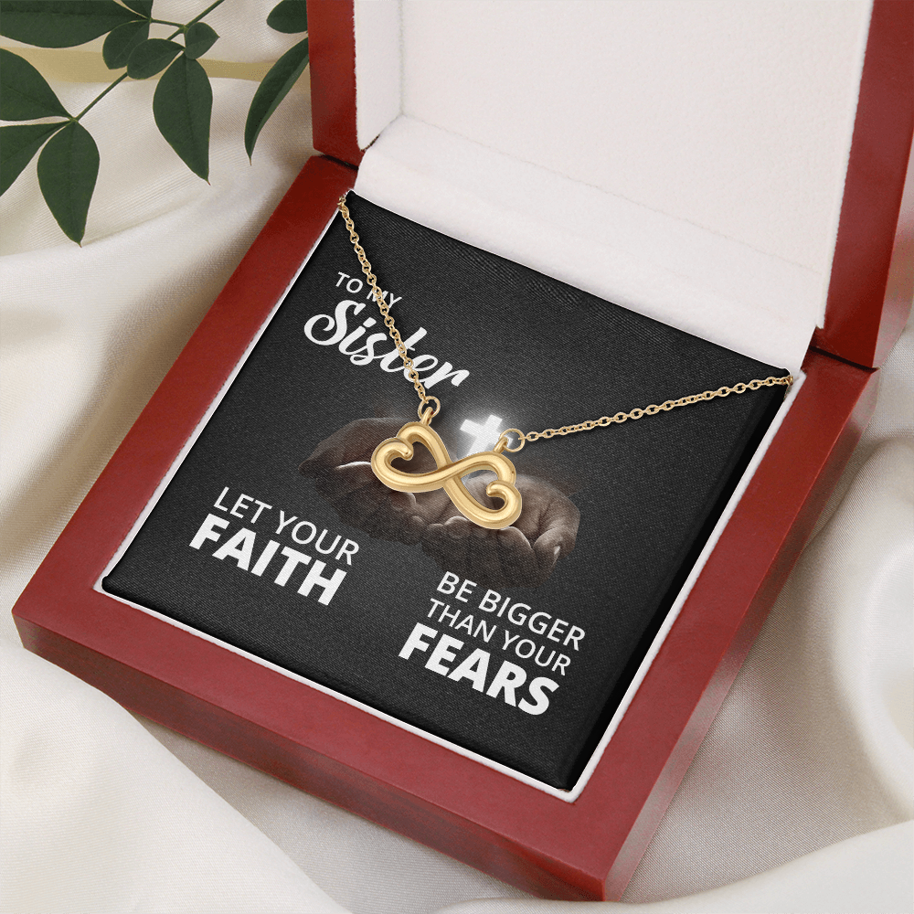 Endless Love Necklace: Sister -Bigger Than your Fears