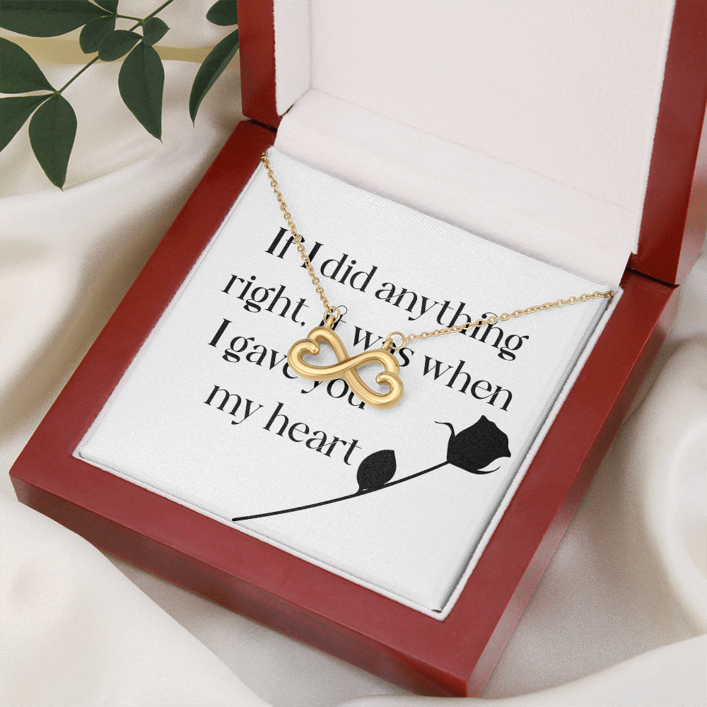 Endless Love Necklace: If I Did Anything Right