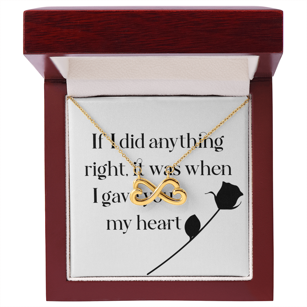 Endless Love Necklace: If I Did Anything Right