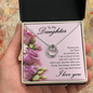 Lucky In Love Necklace:To My Daughter I Love You