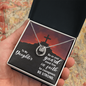 Lucky In Love Necklace: To My Daughter Be On Your Guard