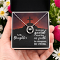 Lucky In Love Necklace: To My Daughter Be On Your Guard
