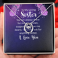 Lucky In Love Necklace:To My Loving Sister , I Love You