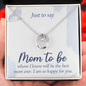 Lucky In Love Necklace: Just to Day Mom to Be