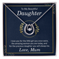 Lucky In Love Necklace: To My Beautiful Daughter Love Mum