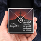Lucky In Love Necklace: To My Daughter Be On Your Guard