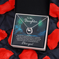 Lucky In Love Necklace: To My Daughter I Love You