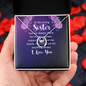 Lucky In Love Necklace:To My Loving Sister , I Love You