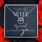 Lucky In Love Necklace:To My Beautiful Wife