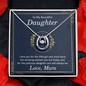 Lucky In Love Necklace: To My Beautiful Daughter Love Mum