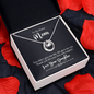 Lucky In Love Necklace:To My Bonus Love Your Daughter