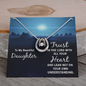 Lucky In Love Necklace: To My Beautiful Daughter Trust In The Lord