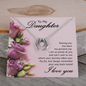 Lucky In Love Necklace:To My Daughter I Love You