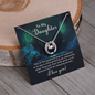 Lucky In Love Necklace: To My Daughter I Love You