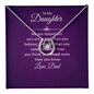 Lucky In Love Necklace:To My Daughter You Are Braver Love Dad