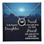 Lucky In Love Necklace: To My Beautiful Daughter Trust In The Lord