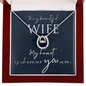 Lucky In Love Necklace:To My Beautiful Wife