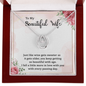 Lucky In Love Necklace:To My Beautiful Wife Wine Gets Sweeter