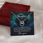 Lucky In Love Necklace: To My Daughter I Love You