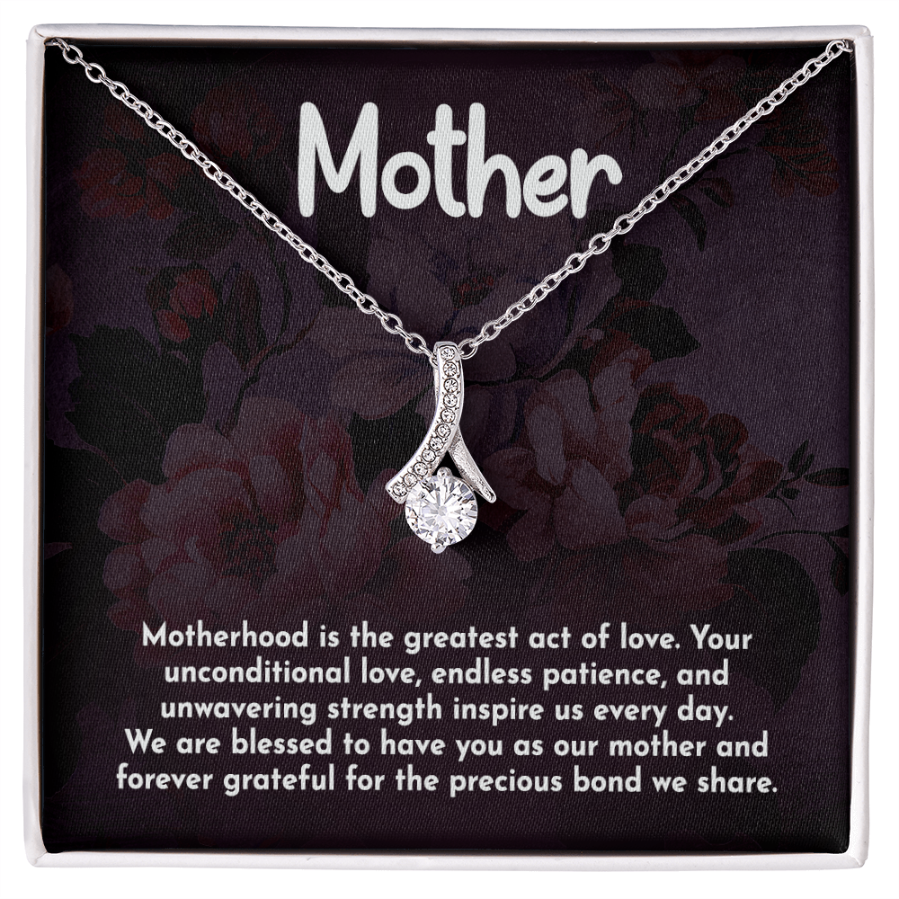 Alluring Beauty Necklace: Motherhood Is The Greatest Act Of love