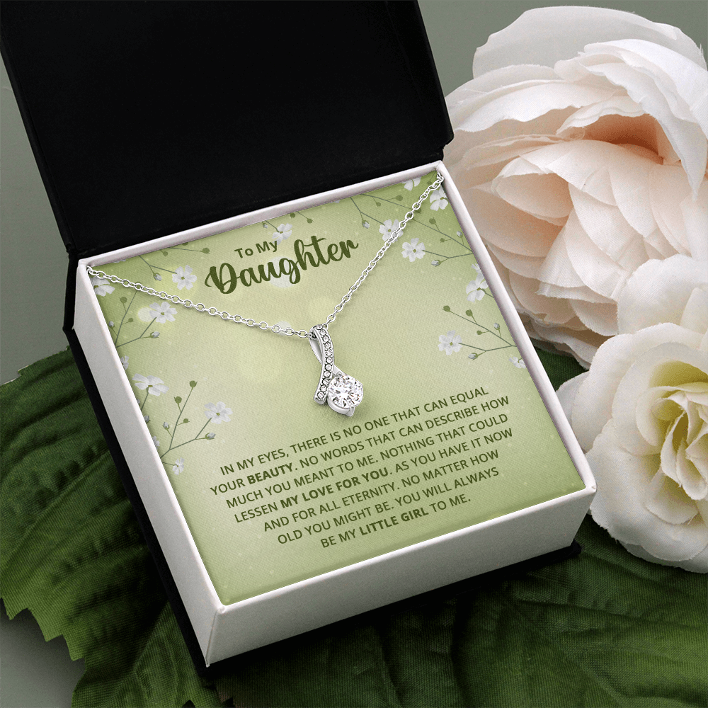Alluring Beauty Necklace : To My Daughter My Little Girl