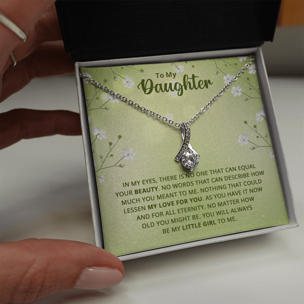 Alluring Beauty Necklace : To My Daughter My Little Girl