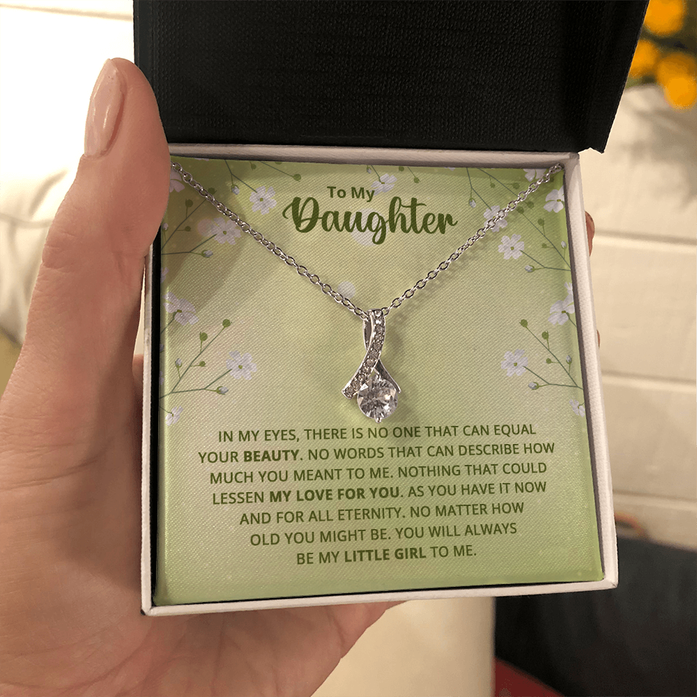 Alluring Beauty Necklace : To My Daughter My Little Girl