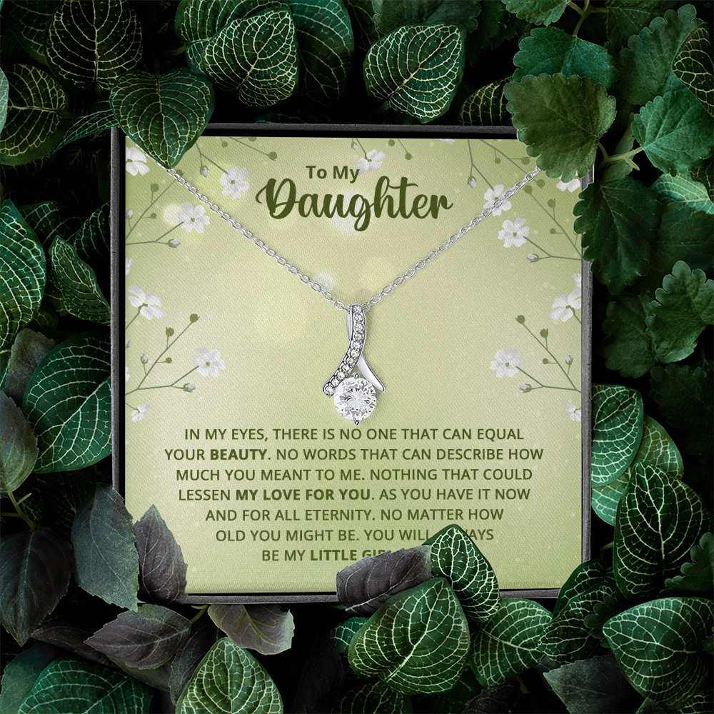 Alluring Beauty Necklace : To My Daughter My Little Girl