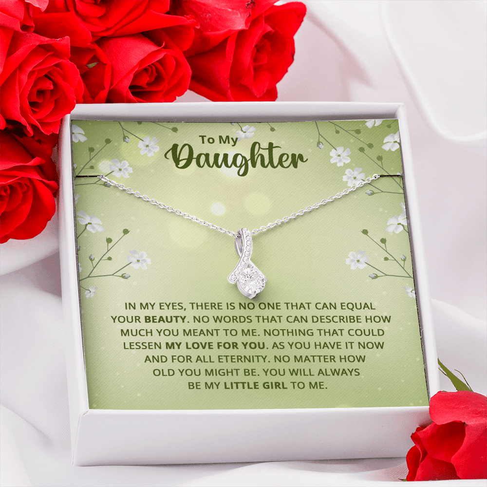 Alluring Beauty Necklace : To My Daughter My Little Girl