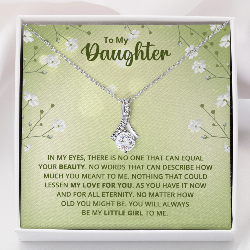 Alluring Beauty Necklace : To My Daughter My Little Girl