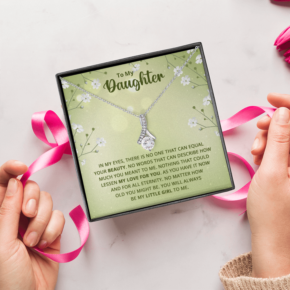 Alluring Beauty Necklace : To My Daughter My Little Girl