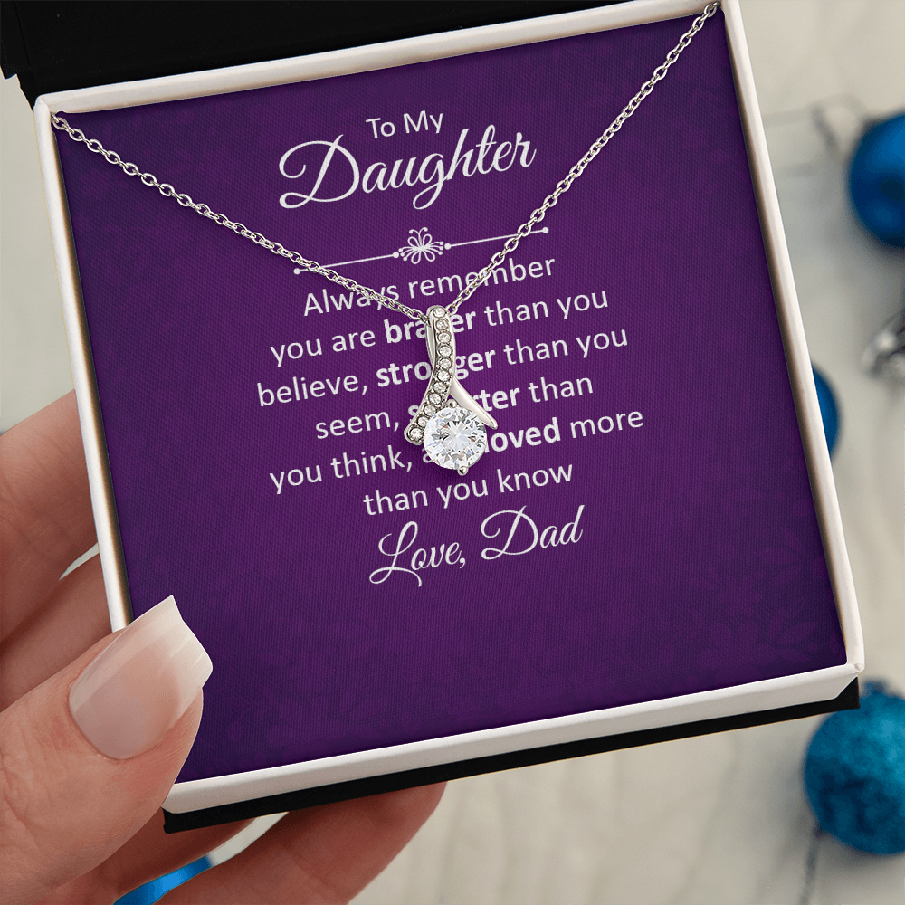 Alluring Beauty Necklace :To My Daughter Love Dad