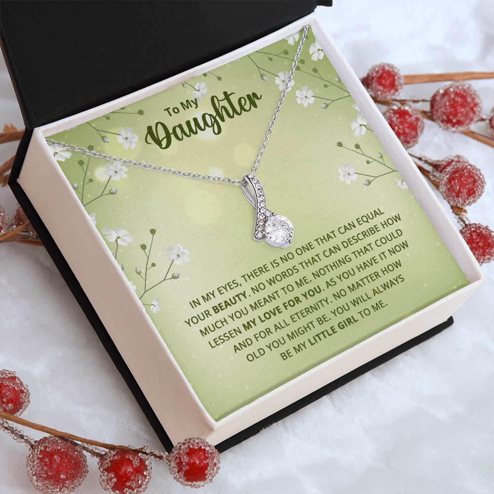 Alluring Beauty Necklace : To My Daughter My Little Girl