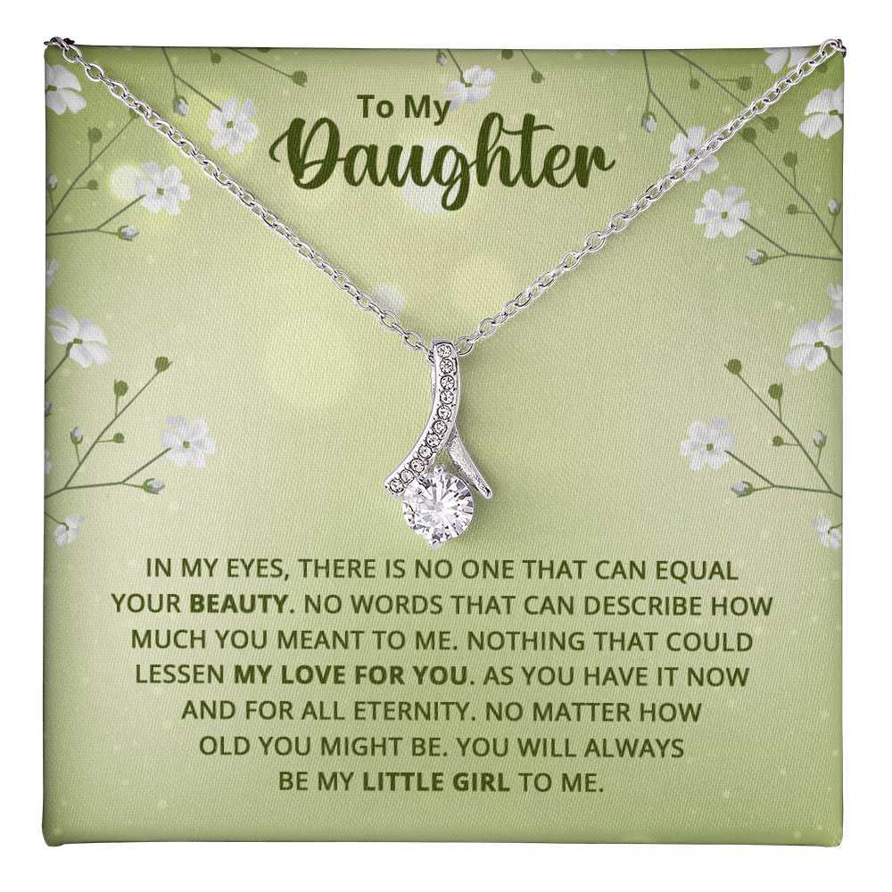 Alluring Beauty Necklace : To My Daughter My Little Girl