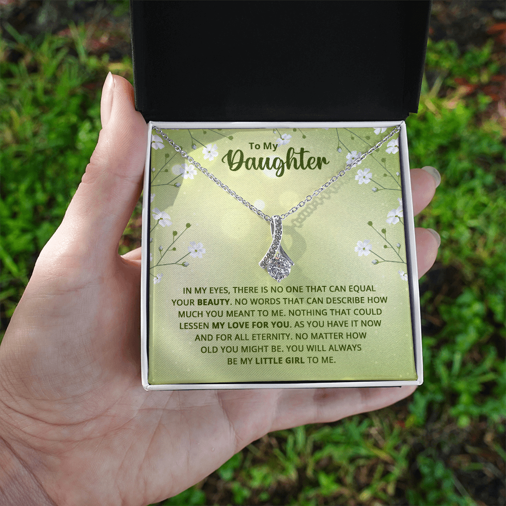 Alluring Beauty Necklace : To My Daughter My Little Girl