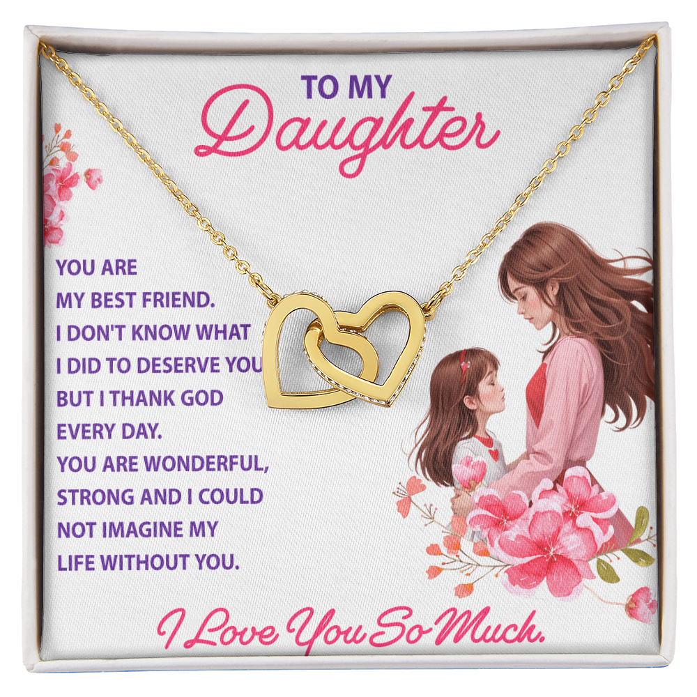 Interlocking Hearts Necklace: To My Daughter I Love You So Much
