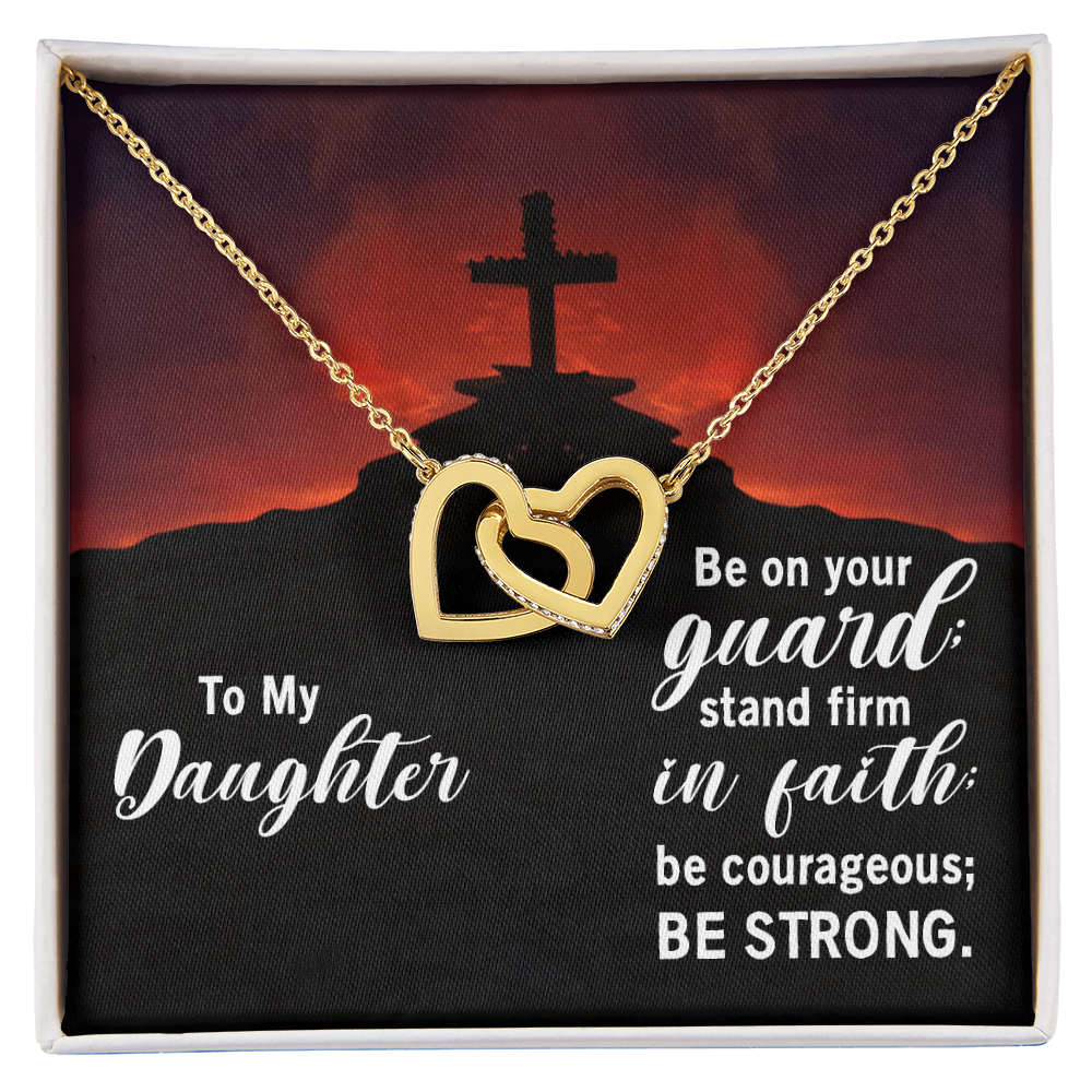 Interlocking Hearts Necklace : To My Daughter Be Strong