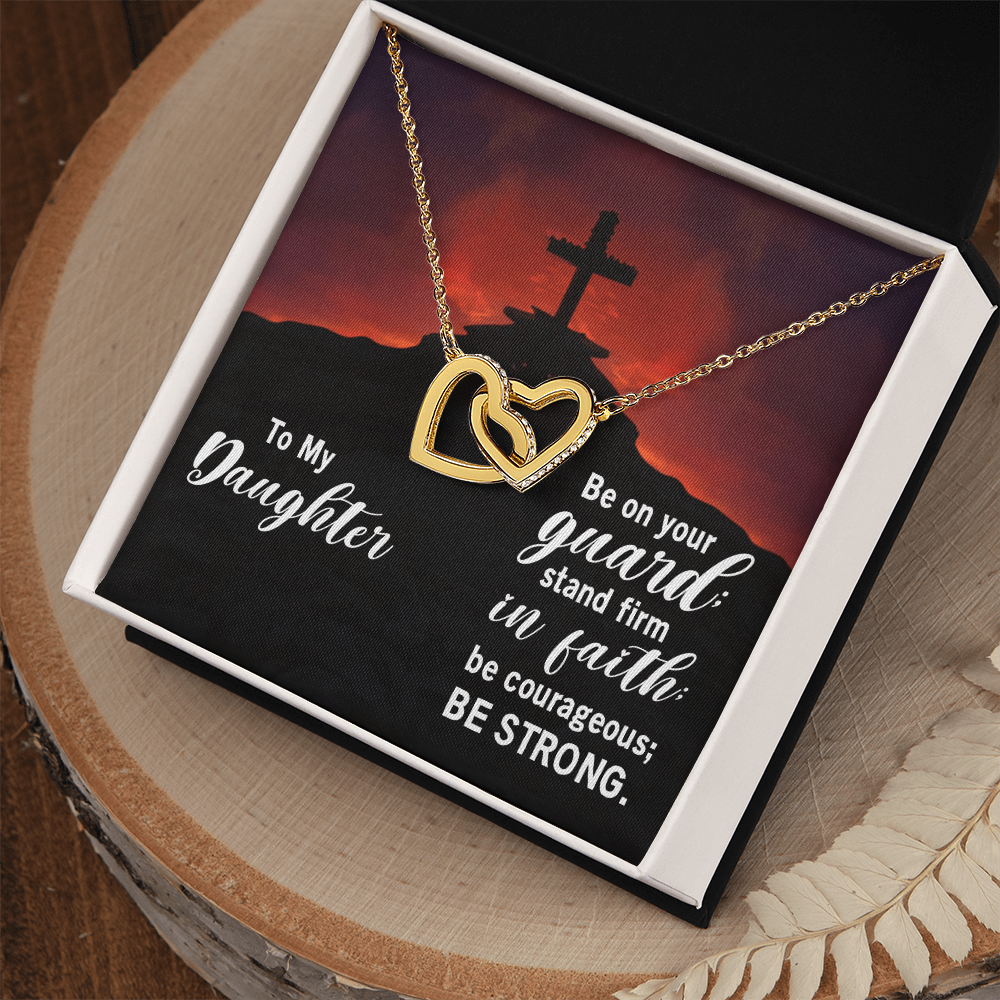 Interlocking Hearts Necklace : To My Daughter Be Strong