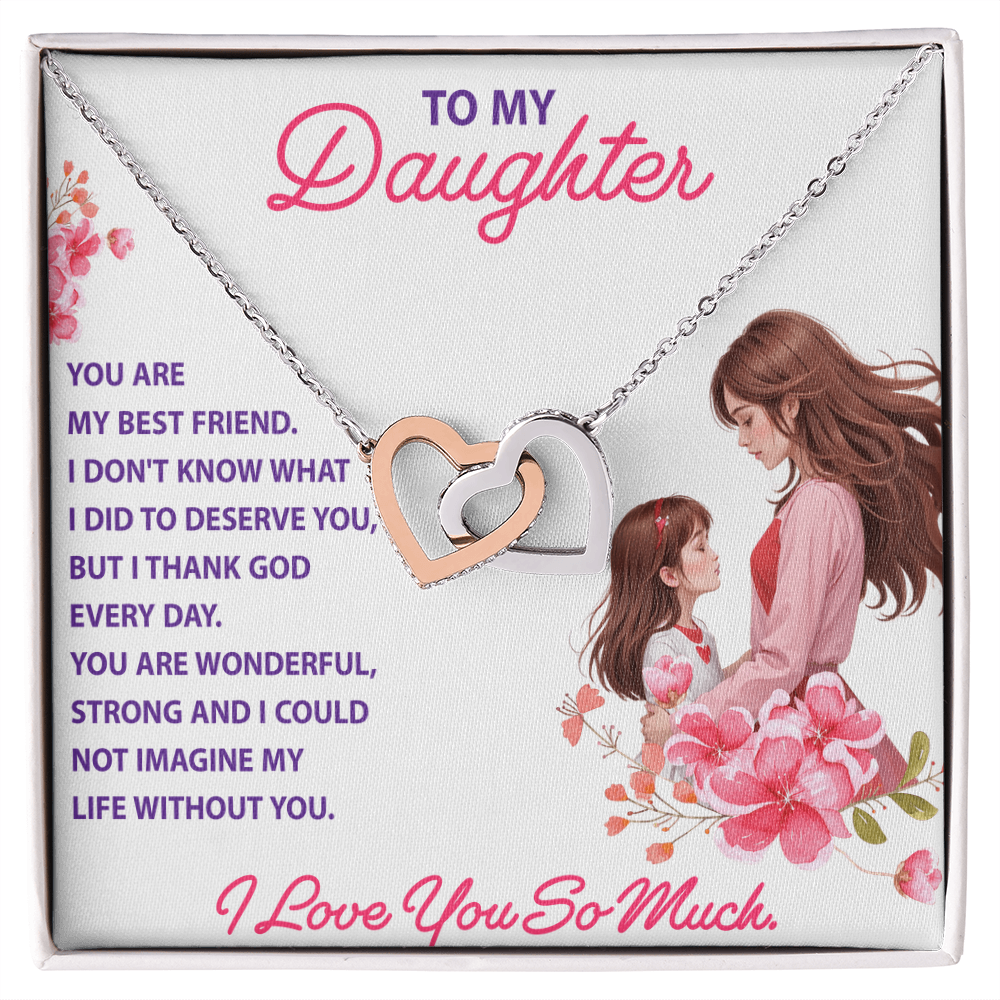 Interlocking Hearts Necklace: To My Daughter I Love You So Much