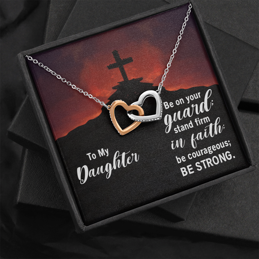 Interlocking Hearts Necklace : To My Daughter Be Strong