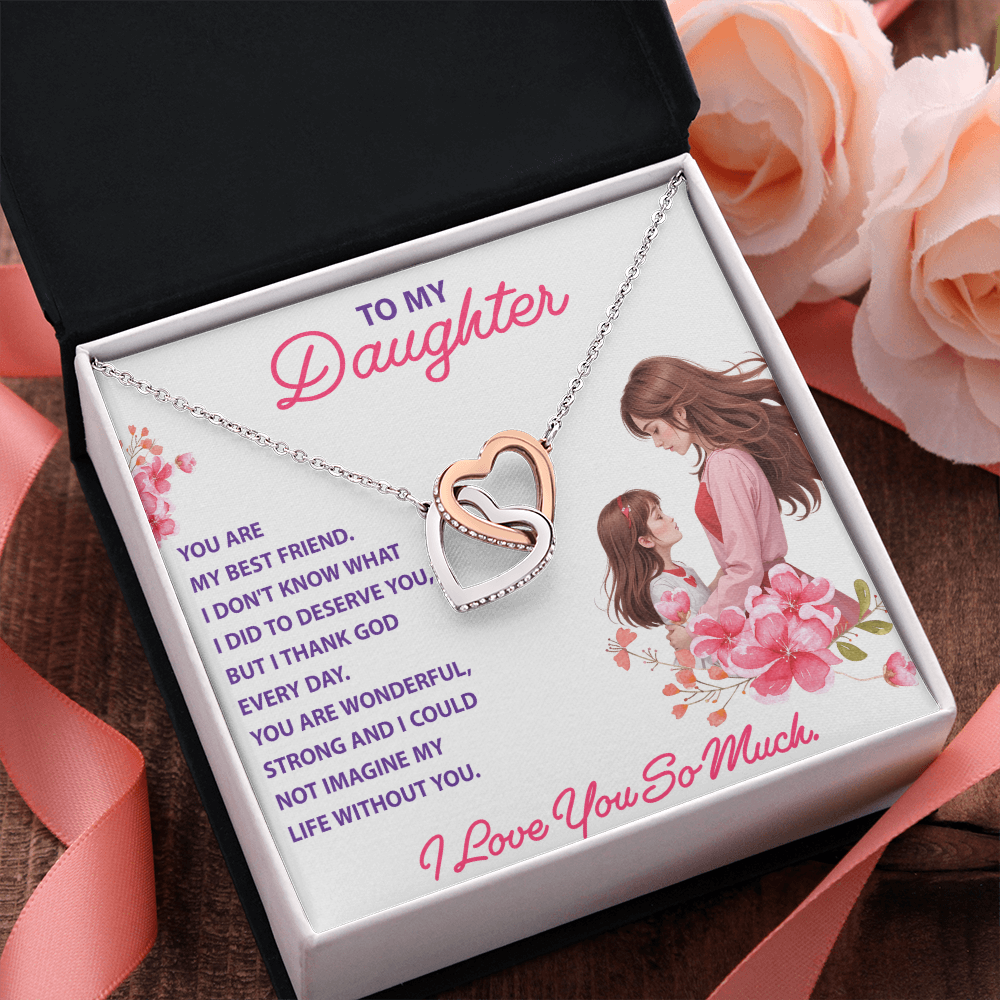 Interlocking Hearts Necklace: To My Daughter I Love You So Much