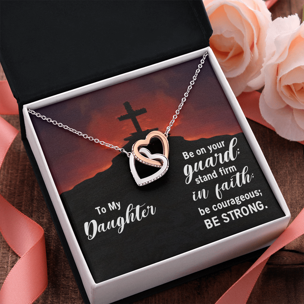Interlocking Hearts Necklace : To My Daughter Be Strong