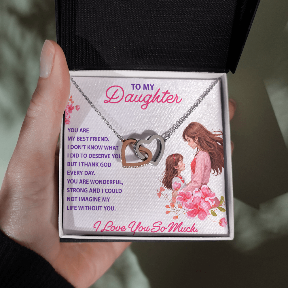 Interlocking Hearts Necklace: To My Daughter I Love You So Much