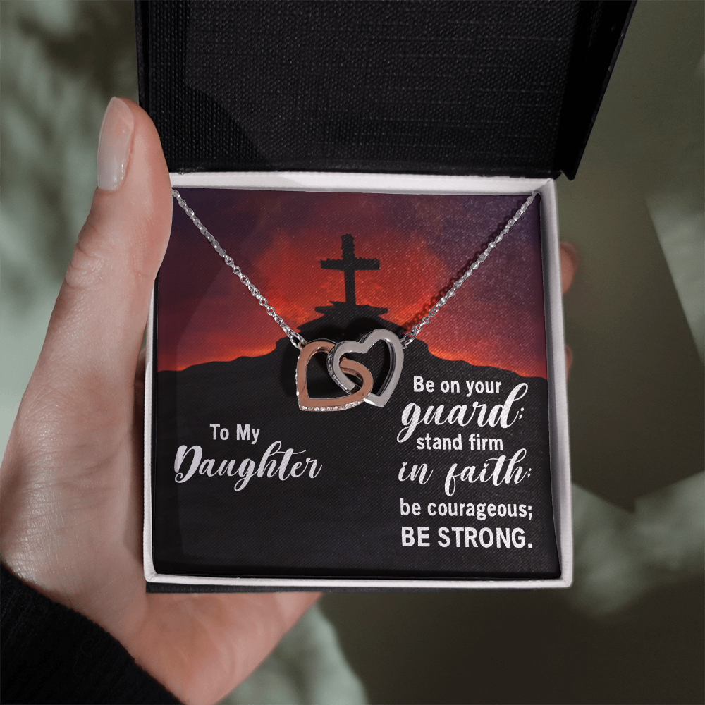 Interlocking Hearts Necklace : To My Daughter Be Strong